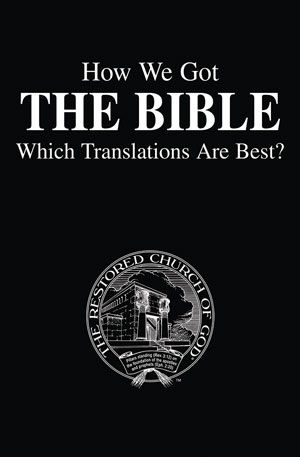 Image for How We Got the Bible – Which Translations Are Best?