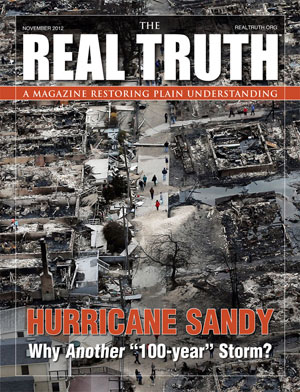 Image for Real Truth November 2012 – Hurricane Sandy Why Another “100-year” Storm?