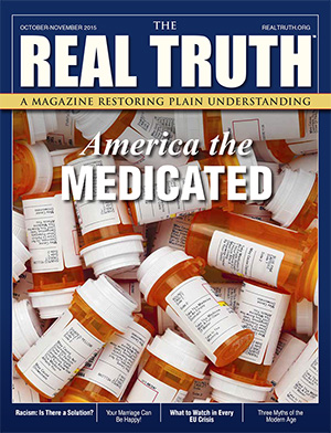 Image for Real Truth October-November 2015 – America the Medicated