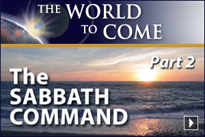 The Sabbath Command (Part&nbsp;2)