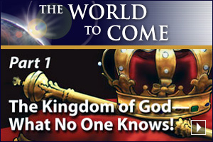 The Kingdom of God—What No One Knows! (Part 1)