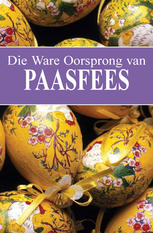 Image for Die Ware Oorsprong van Paasfees