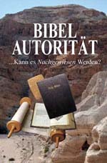 Image for Bibel Autorität…Kann es Nachgewiesen Werden?