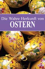 Image for Die Wahre Herkunft von Ostern
