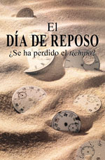 Image for El Día de Reposo – ¿Se ha perdido el tiempo?