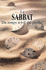 Image for Le Sabbat – Du temps a-t-il été perdu?