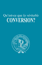 Image for Qu’est-ce que la véritable conversion?