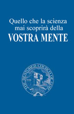 Image for Quello che la scienza mai scoprirà della vostra mente
