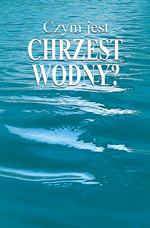 Image for Czym jest chrzest wodny?