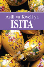 Image for Asili ya Kweli ya Isita