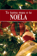 Image for Te tumu mau o te Noela